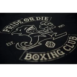 PRiDE Or DiE Boxing Club T Shirts Black